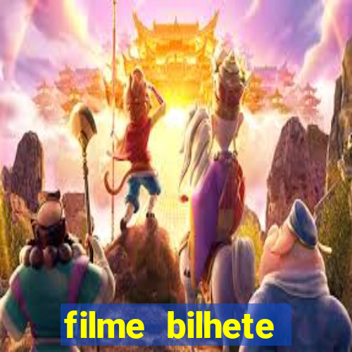 filme bilhete premiado completo dublado